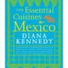 Random House Essential Cuisines Of Mexico by Diana Kennedy Discount